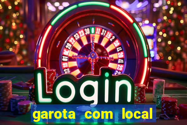 garota com local em joinville